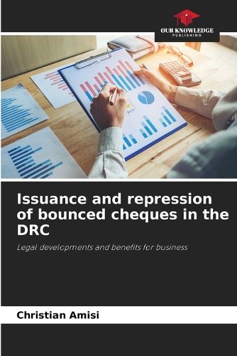 Cover image for Issuance and repression of bounced cheques in the DRC