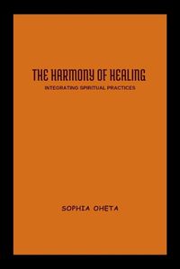 Cover image for The Harmony of Healing