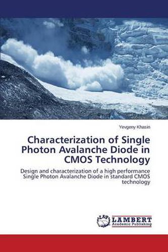 Cover image for Characterization of Single Photon Avalanche Diode in CMOS Technology