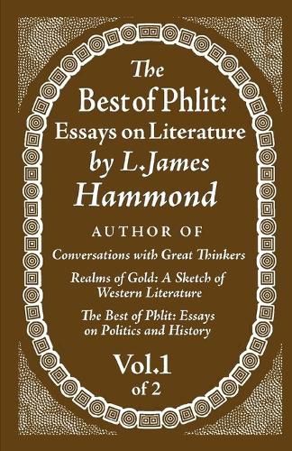 The Best of Phlit: Essays on Literature: Volume 1 of 2