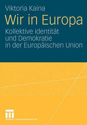 Cover image for Wir in Europa: Kollektive Identitat Und Demokratie in Der Europaischen Union