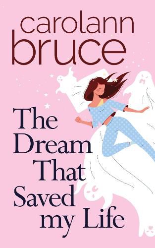 Cover image for The Dream That Saved My Life