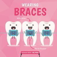 Cover image for Wearing Braces