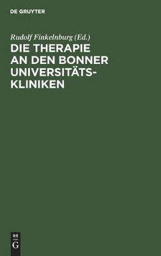 Cover image for Die Therapie an Den Bonner Universitatskliniken