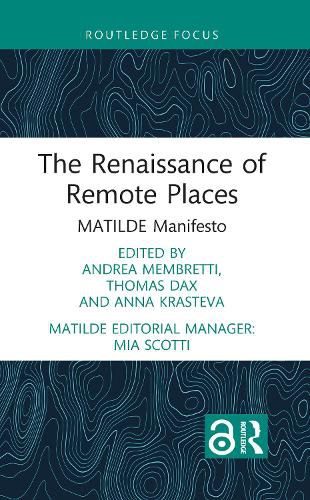 Cover image for The Renaissance of Remote Places: MATILDE Manifesto