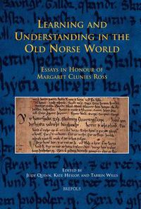 Cover image for Learning and Understanding in the Old Norse World: Essays in Honour of Margaret Clunies Ross