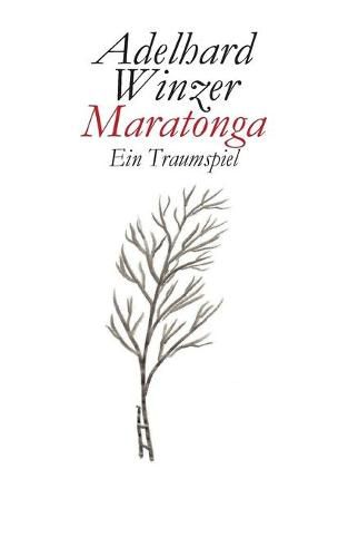 Cover image for Maratonga: Ein Traumspiel