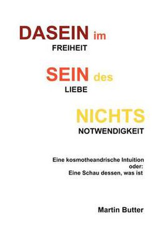 Cover image for DASEIN im SEIN des NICHTS: Freiheit - Liebe - Notwendigkeit