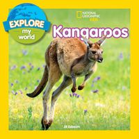 Cover image for Explore My World: Kangaroos