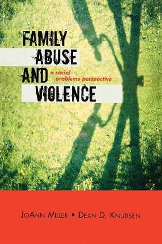 Cover image for Family Abuse and Violence: A Social Problems Perspective