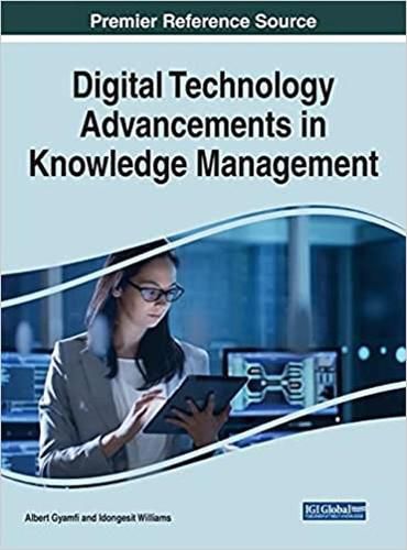Cover image for Digital Technology Advancements in Knowledge Management