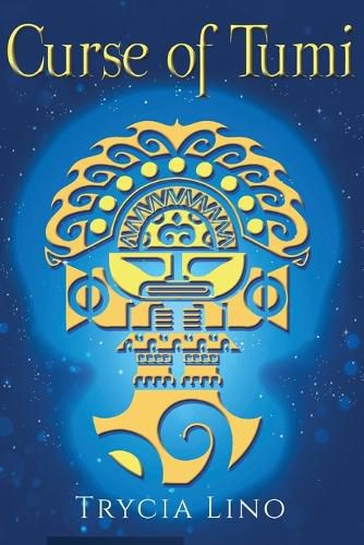 Cover image for The Curse of Tumi: Guardians of Machu Picchu Book Two