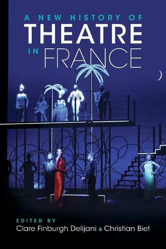 Cover image for A New History of Theatre in France