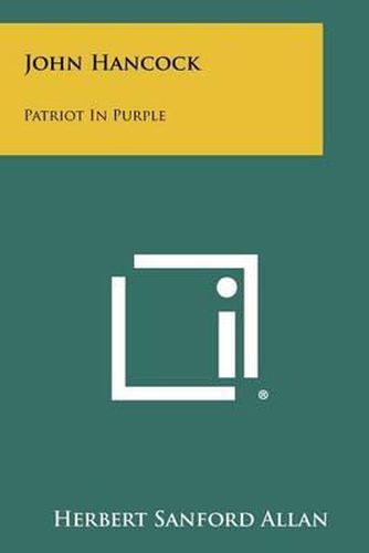 John Hancock: Patriot in Purple