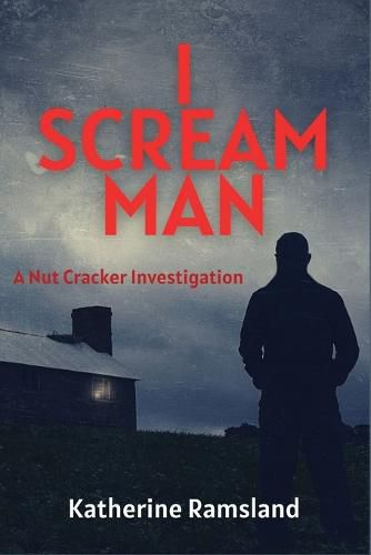 Cover image for I Scream Man: The Nut Cracker Investigations