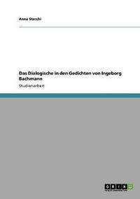 Cover image for Das Dialogische in den Gedichten von Ingeborg Bachmann