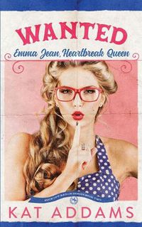 Cover image for Wanted: Emma Jean, Heartbreak Queen