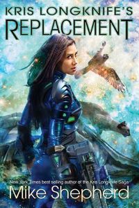 Cover image for Kris Longknife's Replacement: Admiral Santiago on Alwa Station