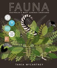 Cover image for Fauna: Australia's Most Curious Creatures