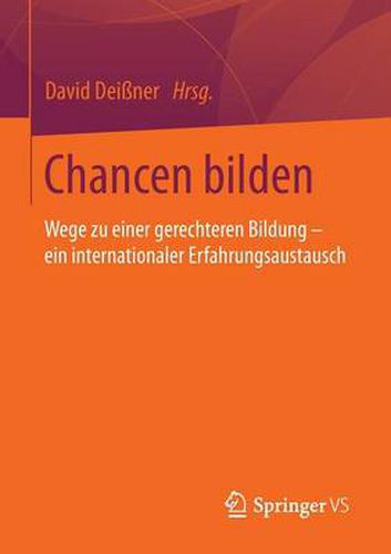 Cover image for Chancen Bilden: Wege Zu Einer Gerechteren Bildung - Ein Internationaler Erfahrungsaustausch