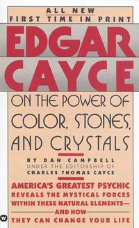 Cover image for Edgar Cayce on the Power of Color, Stones and Crystals