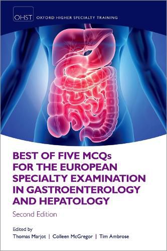 Cover image for Best of Five MCQS for the European Specialty Examination in Gastroenterology and Hepatology