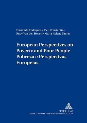 Cover image for European Perspectives on Poverty and Poor People Pobreza E Perspectivas Europeias