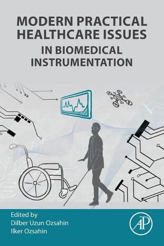 Cover image for Modern Practical Healthcare Issues in Biomedical Instrumentation