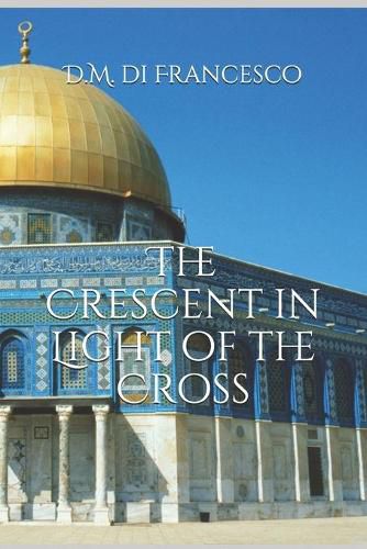 Cover image for The Crescent in Light of the Cross
