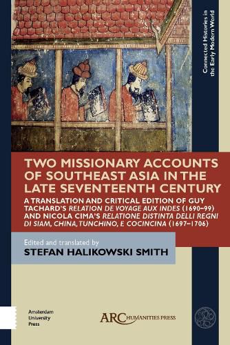 Cover image for Two Missionary Accounts of Southeast Asia in the Late Seventeenth Century