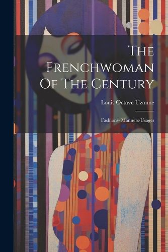 Cover image for The Frenchwoman Of The Century