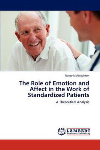 Cover image for The Role of Emotion and Affect in the Work of Standardized Patients