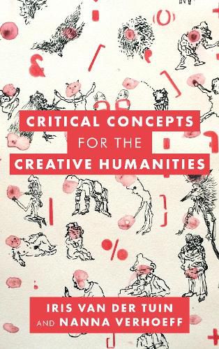 Cover image for Critical Concepts for the Creative Humanities