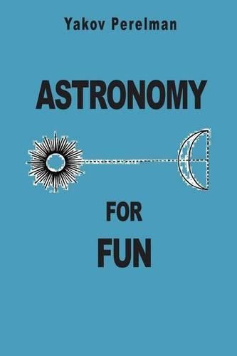 Cover image for Astronomy for Fun