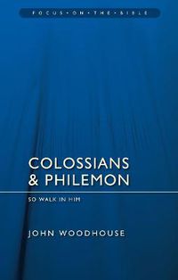 Cover image for Colossians & Philemon: So Walk In Him