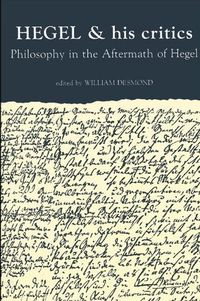 Cover image for Hegel and His Critics: Philosophy in the Aftermath of Hegel