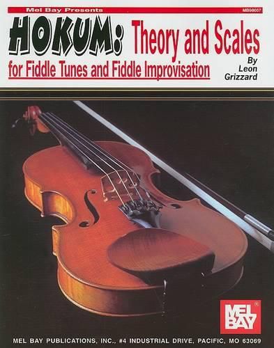 Cover image for Hokum: Theory and Scales for Fiddle Tunes and Fiddle Improvisation