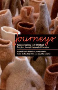 Cover image for Journeys: Reconceptualizing Early Childhood Practices through Pedagogical Narration