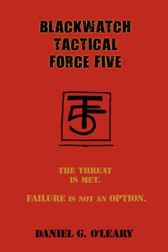 Blackwatch Tactical Force Five