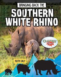 Cover image for Bringing Back the Southern White Rhino