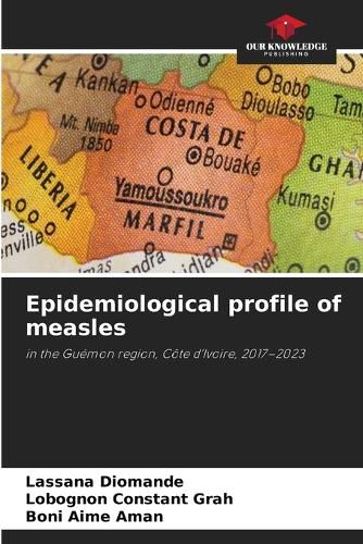 Cover image for Epidemiological profile of measles