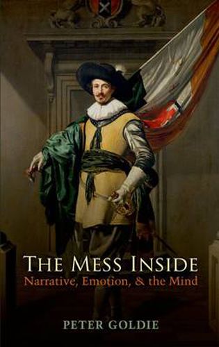 The Mess Inside: Narrative, Emotion, and the Mind