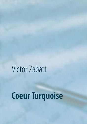 Cover image for Coeur Turquoise