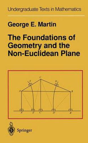 Cover image for The Foundations of Geometry and the Non-Euclidean Plane