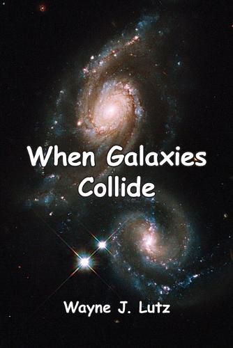 Cover image for When Galaxies Collide