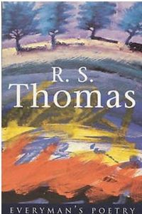 Cover image for R. S. Thomas: Everyman Poetry