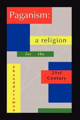 Cover image for Paganism: A Religion For The 21st Century