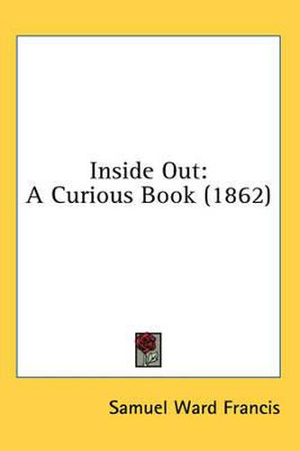 Cover image for Inside Out: A Curious Book (1862)