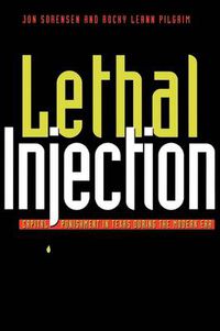 Cover image for Lethal Injection: Capital Punishment in Texas during the Modern Era