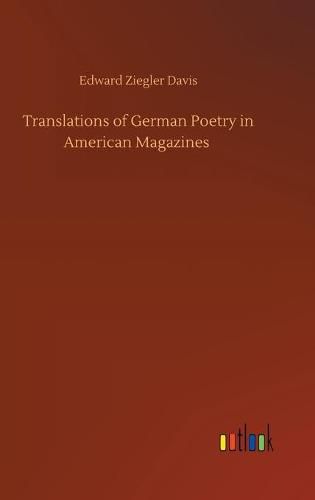 Cover image for Translations of German Poetry in American Magazines